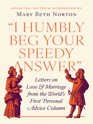 cover image of "I Humbly Beg Your Speedy Answer"